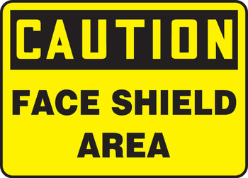 OSHA Caution Safety Sign: Face Shield Area 7" x 10" Adhesive Vinyl 1/Each - MPPE768VS