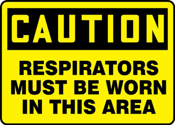 OSHA Caution PPE Safety Sign: Respirators Must Be Worn In This Area 7" x 10" Adhesive Vinyl 1/Each - MPPE773VS