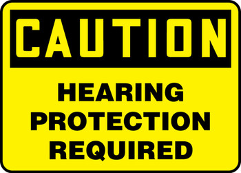 OSHA Caution Safety Sign: Hearing Protection Required 7" x 10" Adhesive Dura-Vinyl - MPPE792XV