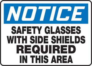 OSHA Notice Safety Sign: Safety Glasses With Side Shields Required In This Area 10" x 14" Aluminum 1/Each - MPPE830VA