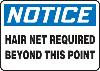 OSHA Notice Safety Signs: Hair Net Required Beyond This Point 7" x 10" Aluma-Lite 1/Each - MPPE846XL