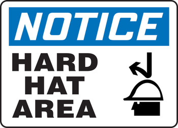 OSHA Notice Safety Sign: Hard Hat Area 7" x 10" Dura-Fiberglass 1/Each - MPPE871XF