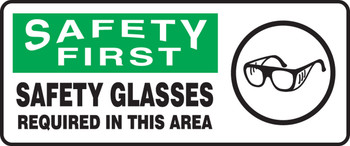 OSHA Safety First Safety Sign: Safety Glasses Required In This Area 7" x 17" Adhesive Vinyl 1/Each - MPPE921VS