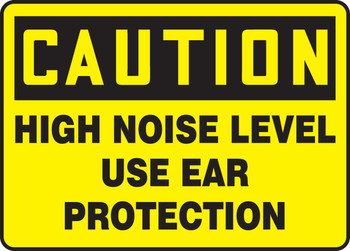 OSHA Caution Safety Sign: High Noise Level - Use Ear Protection 7" x 10" Adhesive Vinyl 1/Each - MPPE942VS