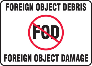 FOD Poster: Foreign Object Debris - Foreign Object Damage 10" x 14" Plastic - MQTL503VP