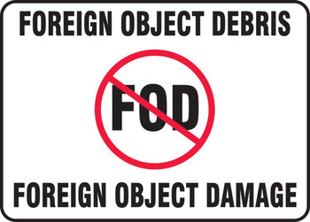 FOD Poster: Foreign Object Debris - Foreign Object Damage 10" x 14" Adhesive Dura-Vinyl - MQTL503XV