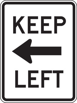 Lane Guidance Sign: Keep Left 24" x 18" Engineer-Grade Prismatic 1/Each - MR47ALRA