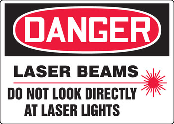 OSHA Danger Safety Sign: Laser Beams - Do Not Look Directly At Laser Lights 10" x 14" Aluma-Lite 1/Each - MRAD012XL