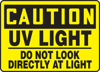 OSHA Caution Safety Sign: UV Light - Do Not Look Directly At Light 10" x 14" Accu-Shield 1/Each - MRAD609XP