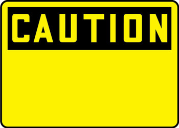 OSHA Caution Safety Sign Blank 10" x 14" Plastic / - MRBH606VP