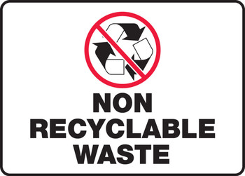 Safety Sign: Non Recyclable Waste 10" x 14" Dura-Fiberglass 1/Each - MRCY503XF