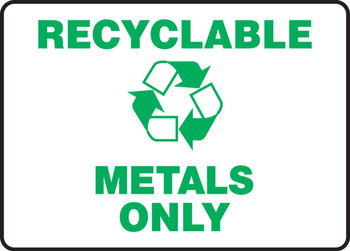 Safety Signs: Recyclable Metals Only 10" x 14" Aluminum 1/Each - MRCY514VA