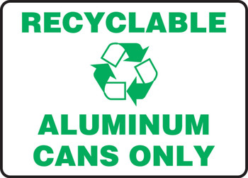 Safety Sign: Recyclable - Aluminum Cans Only 10" x 14" Adhesive Vinyl 1/Each - MRCY522VS