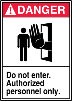 ANSI Danger Safety Sign: Do Not Enter - Authorized Personnel Only 10" x 7" Adhesive Dura-Vinyl 1/Each - MRDM102XV