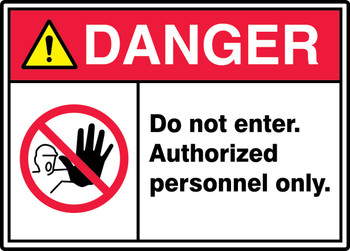 ANSI ISO Danger Safety Sign: Do Not Enter - Authorized Personnel Only. 7" x 10" Dura-Fiberglass 1/Each - MRDM106XF