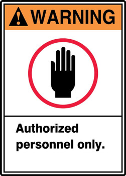 ANSI Warning Safety Sign: Authorized Personnel Only. 14" x 10" Plastic 1/Each - MRDM300VP