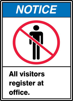 ANSI Notice Safety Sign: All Visitors Register At Office. 14" x 10" Adhesive Dura-Vinyl 1/Each - MRDM802XV