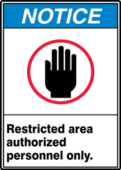 ANSI Notice Safety Sign: Restricted Area Authorized Personnel Only. 14" x 10" Aluma-Lite 1/Each - MRDM806XL