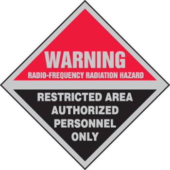 Warning Safety Sign: Radio-Frequency Radiation Hazard - Restricted Area - Authorized Personnel Only 9" x 9" Accu-Shield 1/Each - MRFQ503XP