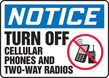 OSHA Notice Safety Sign: Turn Off Cellular Phones And Two-Way Radios 10" x 14" Accu-Shield 1/Each - MRFQ821XP