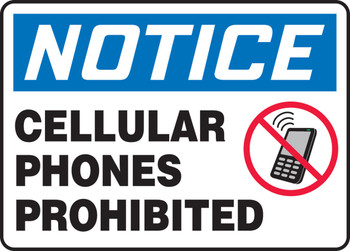 OSHA Notice Safety Sign: Cellular Phones Prohibited 14" x 20" Dura-Fiberglass 1/Each - MRFQ826XF