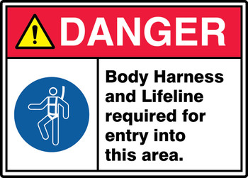 ANSI ISO Danger Safety Sign: Body Harness And Lifeline Required For Entry Into This Area. 10" x 14" Dura-Fiberglass 1/Each - MRHL011XF
