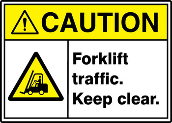 ANSI ISO Caution Safety Signs: Forklift Traffic. Keep Clear. 10" x 14" Plastic 1/Each - MRHR602VP