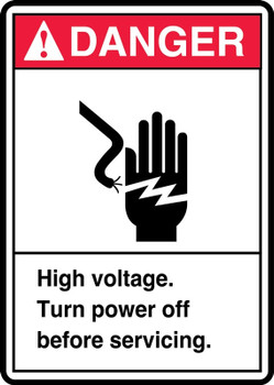 ANSI Danger Safety Signs: High Voltage - Turn Power Off Before Servicing. 10" x 7" Dura-Plastic 1/Each - MRLC001XT