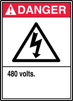 ANSI Danger Safety Sign: 480 Volts. 14" x 10" Adhesive Dura-Vinyl 1/Each - MRLC105XV