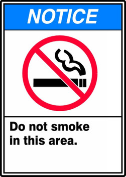 ANSI Notice Safety Sign: Do Not Smoke In This Area 14" x 10" Dura-Plastic 1/Each - MRMK800XT