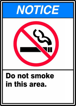 ANSI Notice Safety Sign: Do Not Smoke In This Area 10" x 7" Plastic 1/Each - MRMK801VP