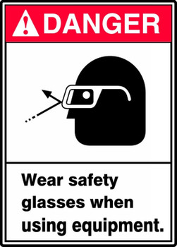 ANSI Danger Safety Sign: Wear Safety Glasses When Using Equipment 14" x 10" Dura-Plastic 1/Each - MRPE002XT