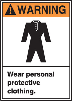 ANSI Warning Safety Sign: Wear Personal Protective Clothing 14" x 10" Adhesive Vinyl 1/Each - MRPE309VS