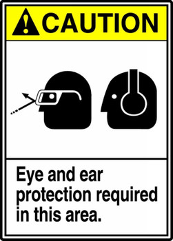 ANSI Caution Safety Sign: Eye And Ear Protection Required In This Area 14" x 10" Aluminum 1/Each - MRPE604VA