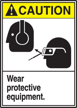 ANSI Caution Safety Sign: Wear Protective Equipment. 14" x 10" Dura-Fiberglass 1/Each - MRPE610XF