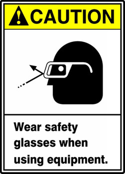 ANSI Caution Safety Sign: Wear Safety Glasses When Using Equipment 10" x 7" Plastic 1/Each - MRPE626VP
