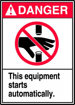 ANSI Danger Equipment Safety Sign: This Equipment Starts Automatically 10" x 7" Adhesive Dura-Vinyl 1/Each - MRQM109XV
