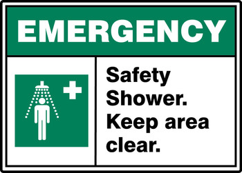 ANSI ISO Emergency Safety Sign: Safety Shower - Keep Area Clear. 10" x 14" Adhesive Vinyl 1/Each - MRSD910VS