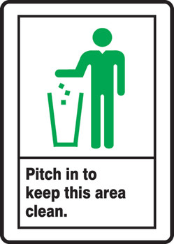 Safety Sign: Pitch In To Keep This Area Clean 10" x 7" Aluminum 1/Each - MRSK500VA