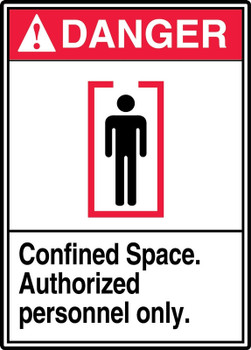 ANSI Danger Safety Sign: Confined Space - Authorized Personnel Only 14" x 10" Adhesive Vinyl 1/Each - MRSP102VS