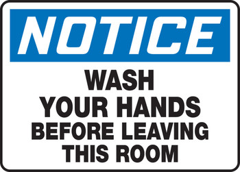 OSHA Notice Safety Sign: Wash Your Hands Before Leaving This Room 10" x 14" Aluminum 1/Each - MRST803VA