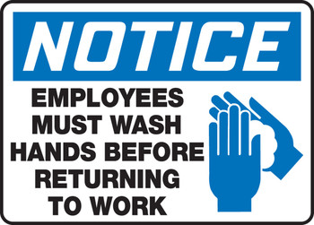 OSHA Notice Safety Sign: Employees Must Wash Hands Before Returning To Work 10" x 14" Aluminum - MRST805VA