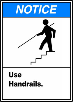 ANSI Notice Safety Sign: Use Handrails 14" x 10" Plastic - MRTF801VP