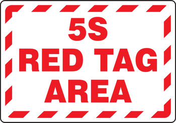 Red Tag Area Sign: 5S Red Tag Area 10" x 14" Dura-Plastic 1/Each - MRTG568XT