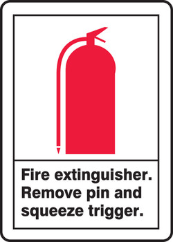 ANSI Safety Sign: (Graphic) Fire Extinguisher - Remove Pin And Squeeze Trigger 14" x 10" Dura-Fiberglass 1/Each - MRXG500XF
