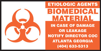 Safety Shipping Label: Etiologic Agents - Biomedical Material - In Case Of Leakage Notify Director COC Atlanta Georgia 2" x 4" Adhesive Coated Paper 500/Roll - MSL217