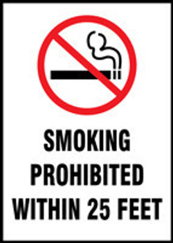 Smoking Control Sign: Smoking Prohibited Within 25 Feet 10" x 7" Plastic 1/Each - MSMG559VP