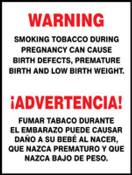 Bilingual Warning Safety Sign: Smoking Tobacco During Pregnancy Can Cause Birth Defects, Premature Birth, and Low Birth Weight 8" x 6" Aluminum 1/Each - MSMG562VA