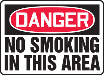 OSHA Danger Safety Sign: No Smoking In This Area 7" x 10" Dura-Plastic 1/Each - MSMK006XT