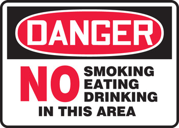 OSHA Danger Safety Sign: No Smoking Eating Drinking In This Area 7" x 10" Plastic 1/Each - MSMK051VP